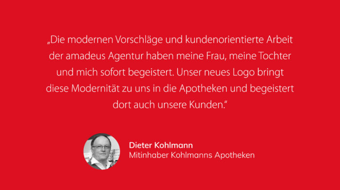amadeus | Kohlmanns Apotheken | Kundenstatement